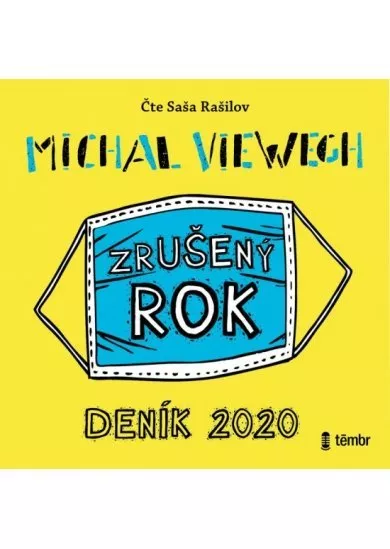 Viewegh Michal:  Zrušený Rok - Deník 2020 / Audiokniha / Mp3-Cd