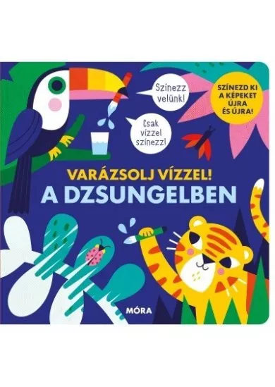 Varázsolj vízzel! - A dzsungelben