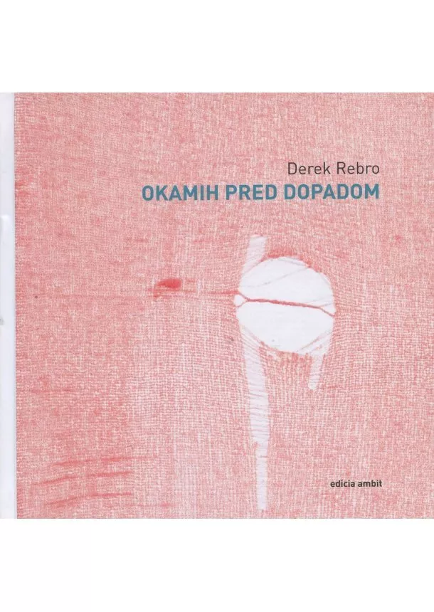 Derek Rebro - Okamih pred dopadom