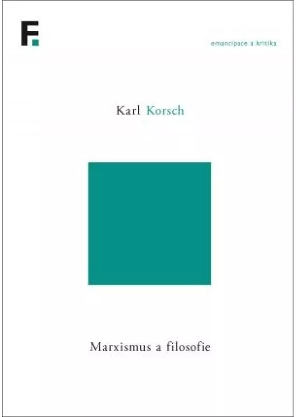 Karl Korch - Marxismus a filosofie