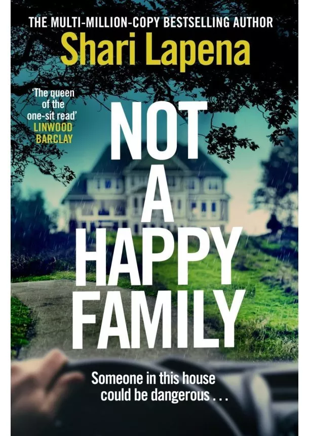 Shari Lapena - Not a Happy Family