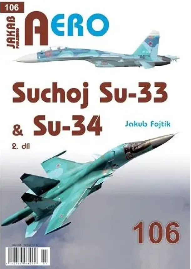 AERO 106 Suchoj Su-33 & Su-34, 2. díl