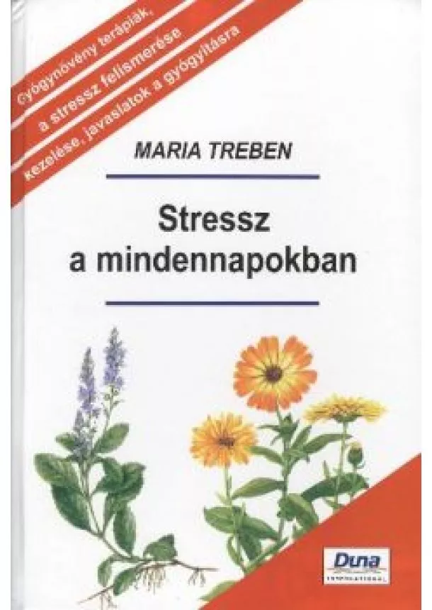 Maria Treben - Stressz a mindennapokban