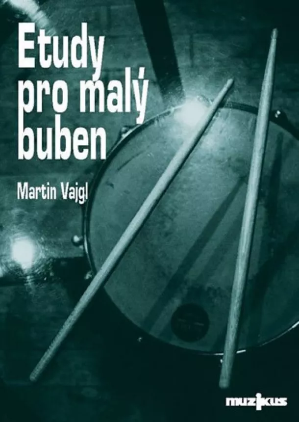 Martin Vajgl  - Etudy pro malý buben