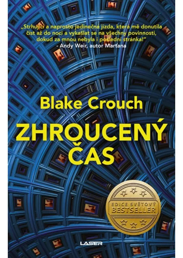 Blake Crouch - Zhroucený čas