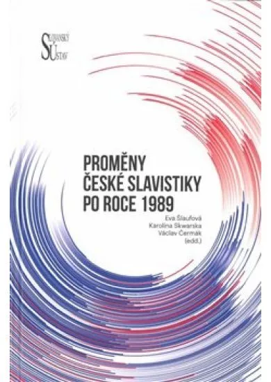 Proměny české slavistiky po roce 1989