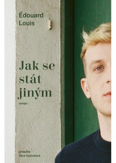 Jak se stát jiným