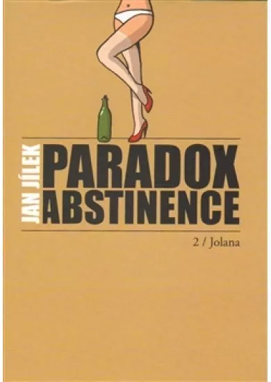 Paradox abstinence - Jolana