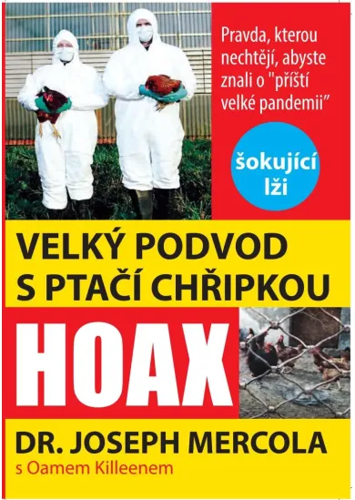 Velký podvod s ptačí chřipkou - Pravda, kterou nechtějí vědět o 