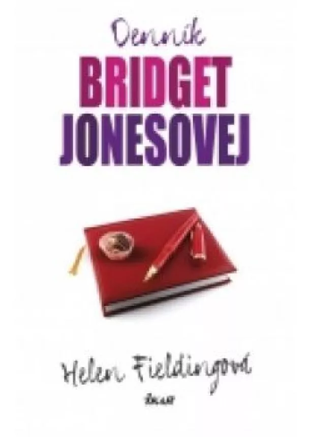 Helen Fieldingová - Bridget Jonesová - S rozumom v koncoch, 2. vydanie