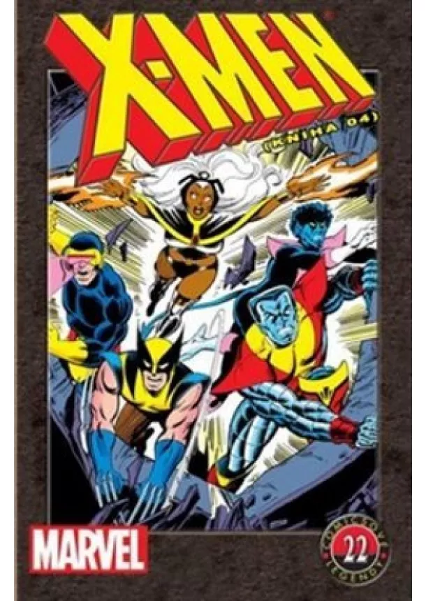 Chris Claremont - X-Men (kniha 4) - Comicsové legendy 22