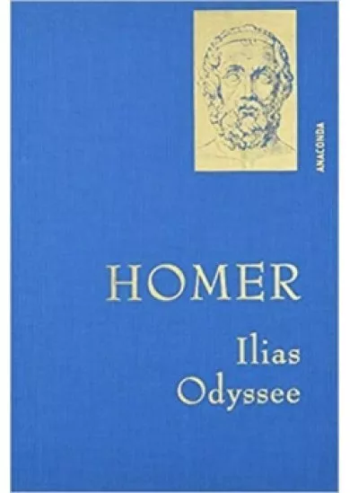 Gesammelte Werke: Ilias / Odyssee