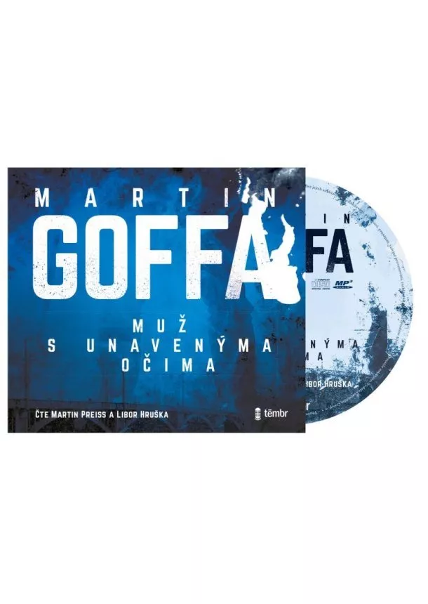 Goffa Martin, EUROMEDIA GROUP - Goffa Martin:  Muž S Unavenýma Očima / Audiokniha / Mp3-Cd