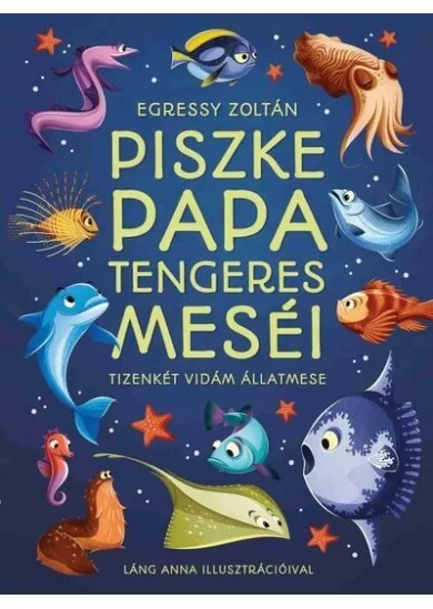 Piszke papa tengeres meséi