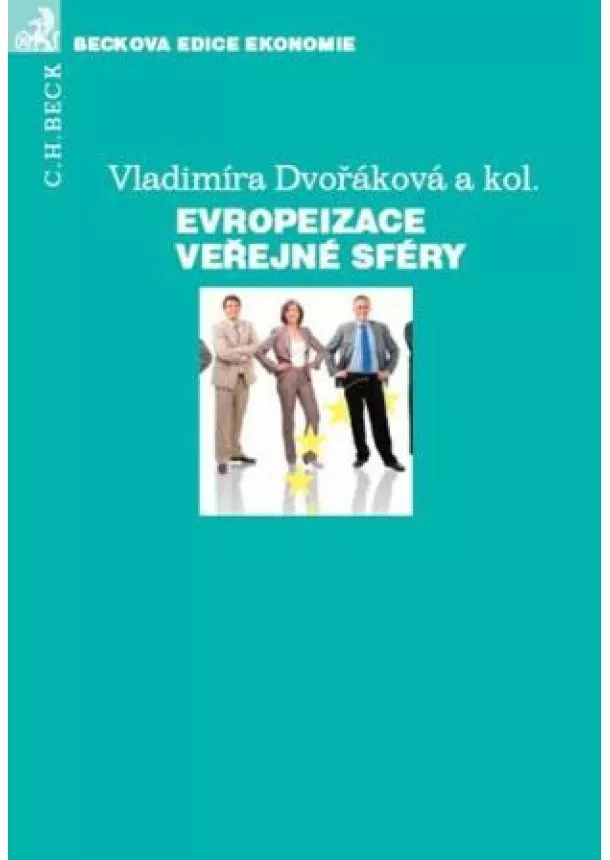 Vladimíra Dvořáková a kolektív - Evropeizace veřejné sféry