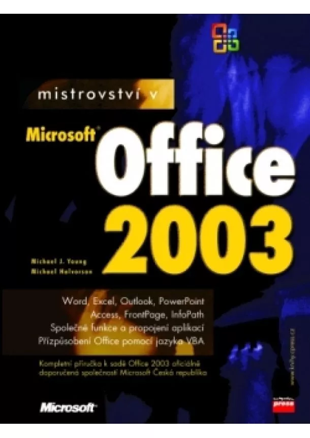 Michael Halvorson, Michael J. Young - Mistrovství v Microsoft Office 2003