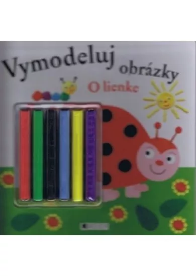 Vymodeluj obrázky - O lienke