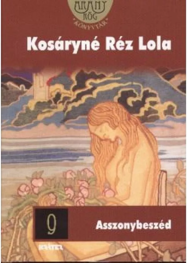 KOSÁRYNÉ RÉZ LOLA - ASSZONYBESZÉD