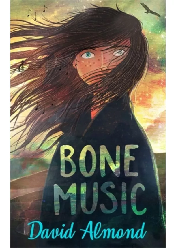 David Almond - Bone Music