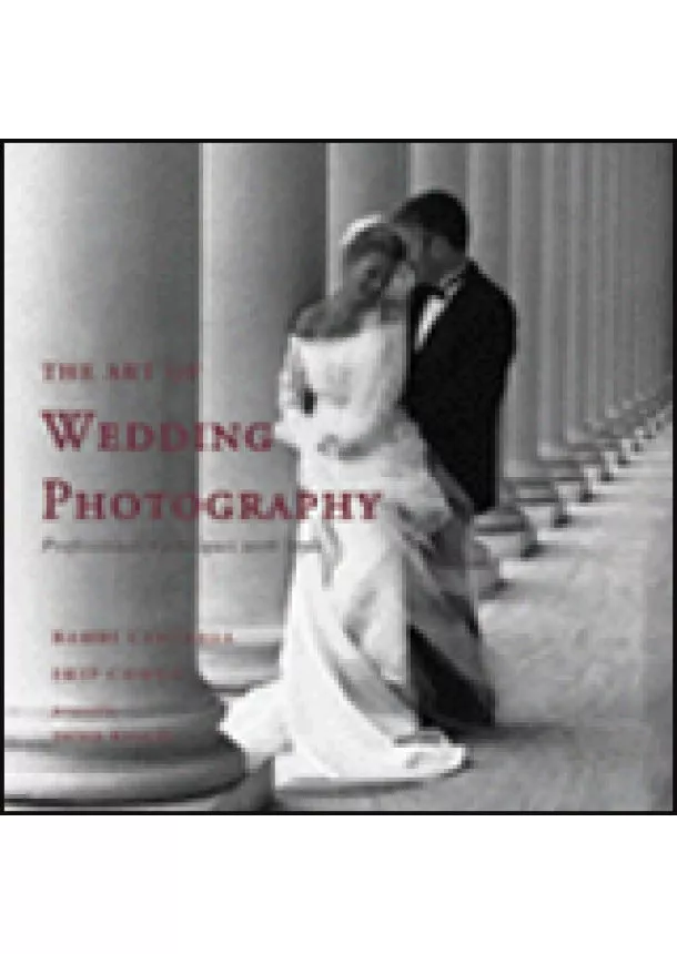 Bambi Cantrell, Skip Cohen - Art of Wedding Photography