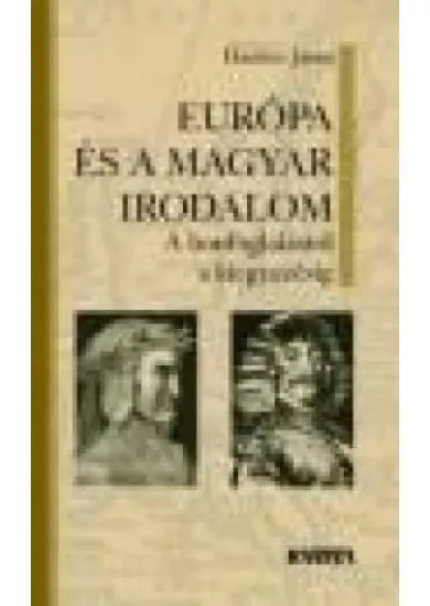 EURÓPA ÉS A MAGYAR IRODALOM