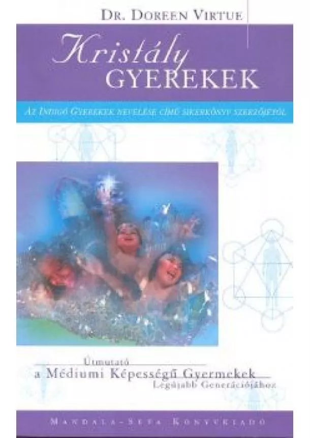 DR. DOREEN VIRTUE - KRISTÁLY GYEREKEK