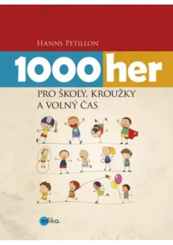 Hanns Petillon - 1000 her pro školy, kroužky a volný čas