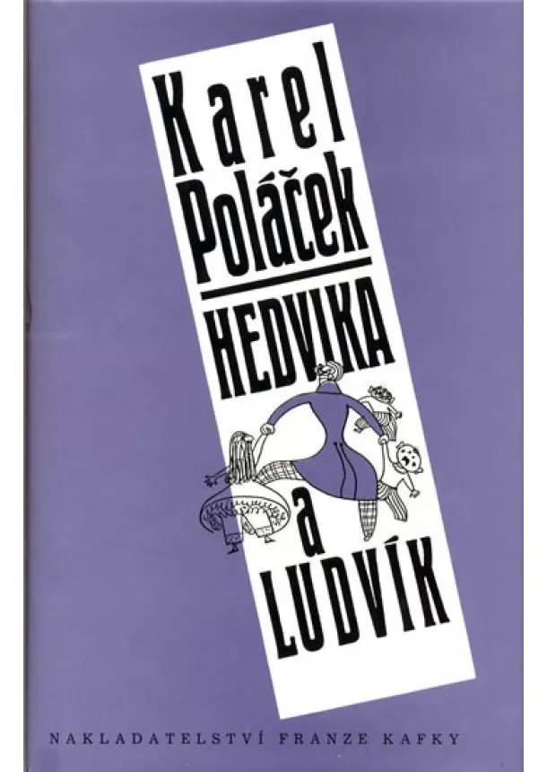 Karel Poláček - Hedvika a Ludvík