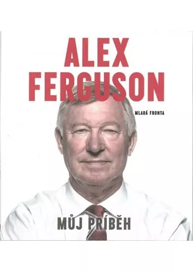 Alex Ferguson Můj příběh (audiokniha)