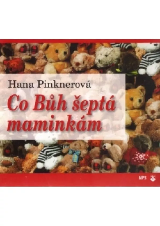 Hana Pinknerová - Co Bůh šeptá maminkám - CDmp3