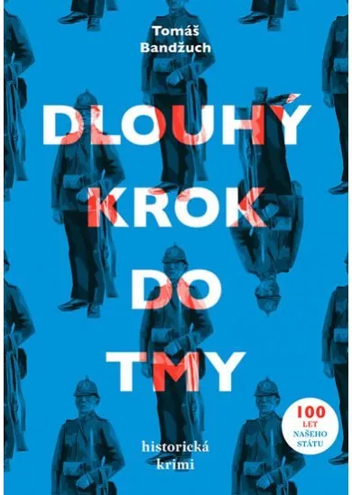 Dlouhý krok do tmy