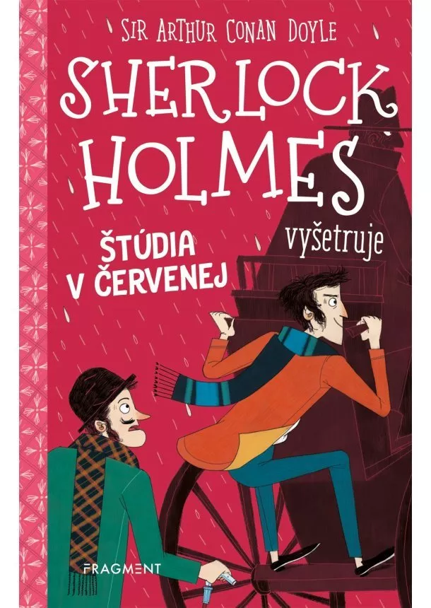 Stephanie Baudet, Arthur Conan Doyle - Sherlock Holmes vyšetruje: Štúdia v červenej