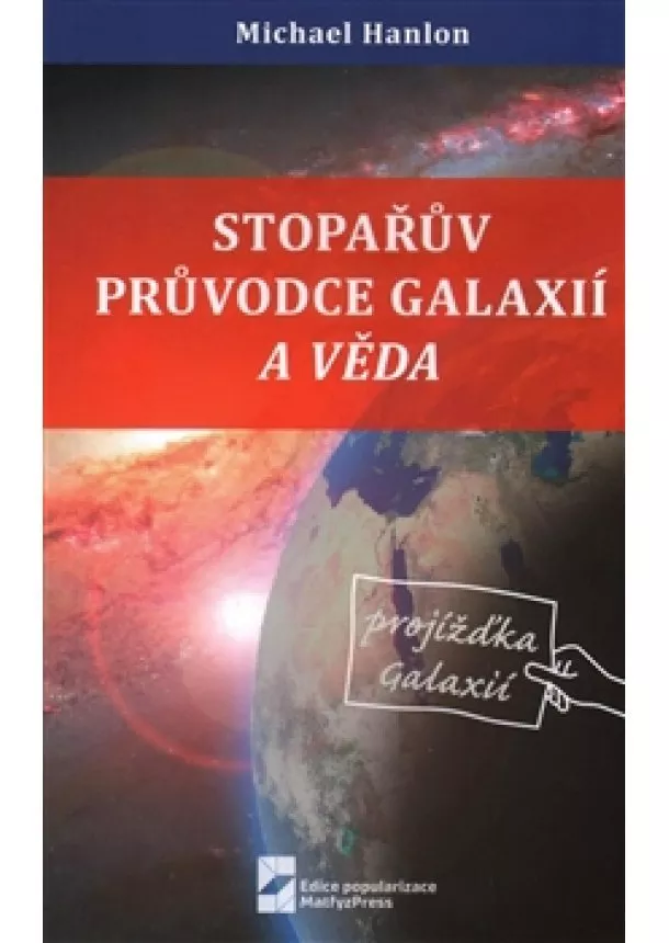 Michael Hanlon - Stopařův průvodce Galaxií a věda