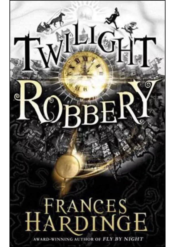 Frances Hardinge - Twilight Robbery