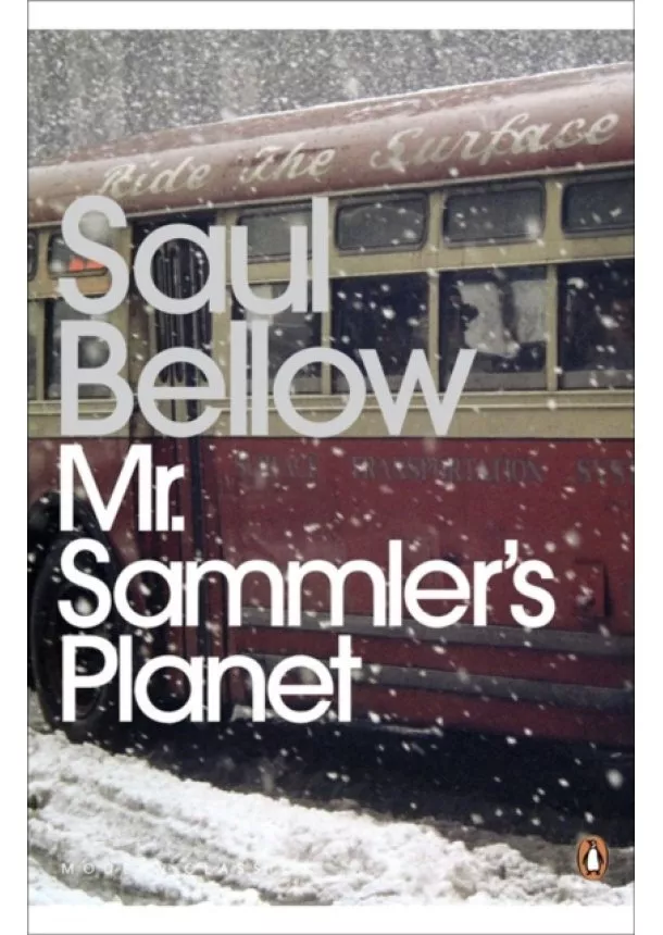 Saul Bellow - Mr Sammler's Planet