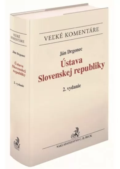 Ústava Slovenskej republiky (2. vydanie) - Veľký komentár