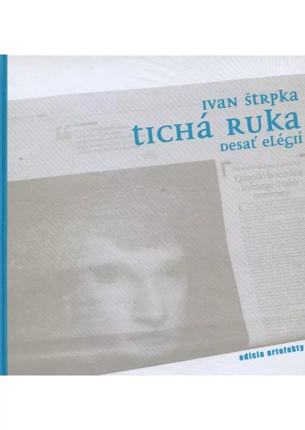 Ivan Štrpka - Tichá ruka - Desať elégií