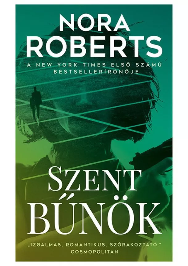 Nora Roberts - Szent bűnök (új kiadás)