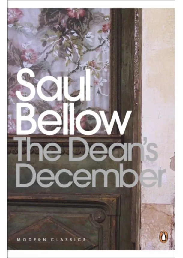 Saul Bellow - The Dean's December