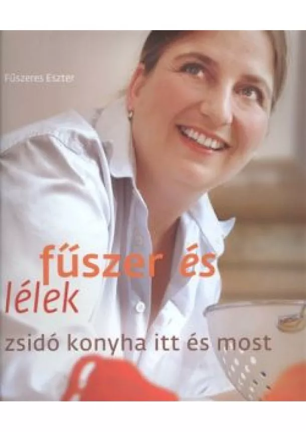 FŰSZERES ESZTER - FŰSZER ÉS LÉLEK