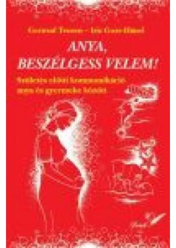 Hanel - ANYA, BESZÉLGESS VELEM!