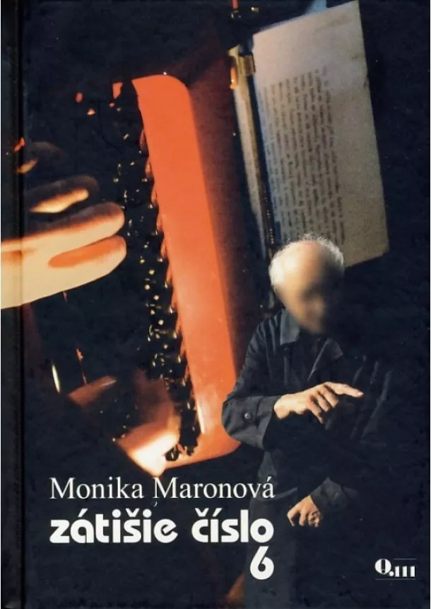 Monika Maronová - Zátišie číslo 6