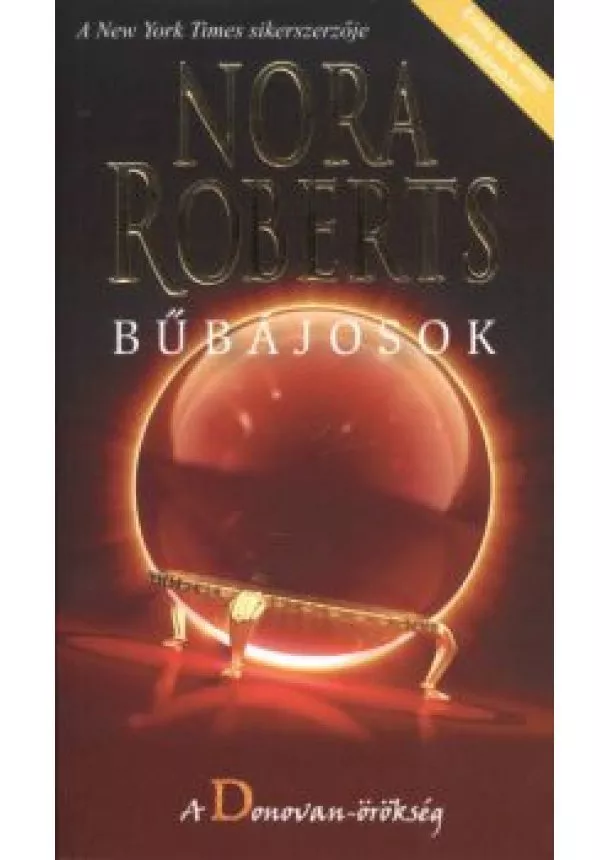 NORA ROBERTS - BŰBÁJOSOK