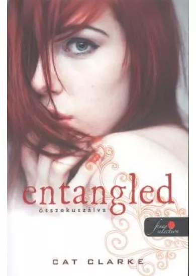 Entangled - Összekuszálva /Puha