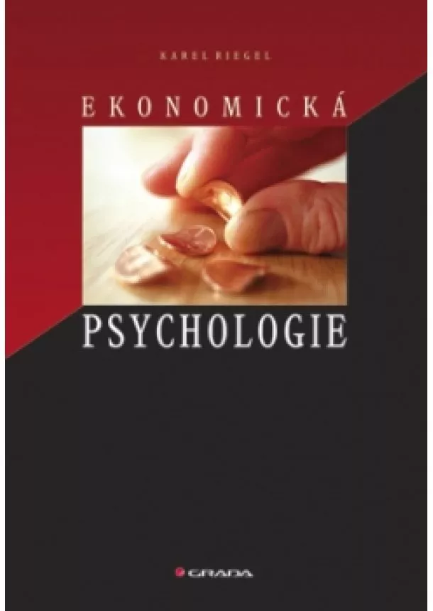 Riegel Karel - Ekonomická psychologie