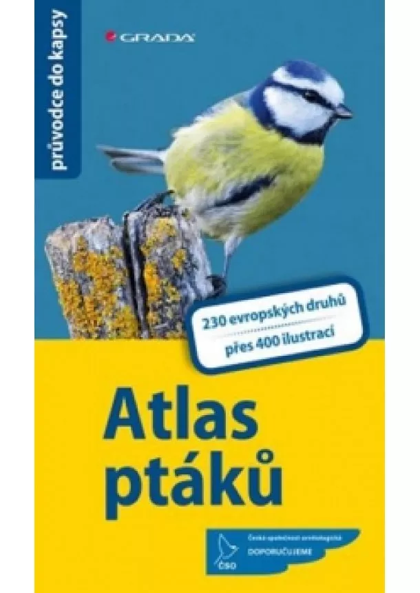 Katrin a Frank Hecker - Atlas ptáků - 230 evropských druhů, více než 400 fotografií a ilustrací