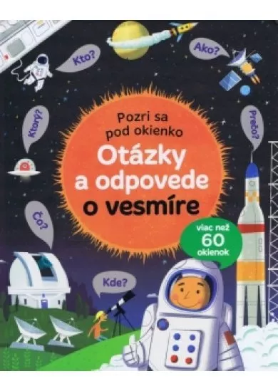 Pozri sa pod okienko – Otázky a odpovede o vesmíre