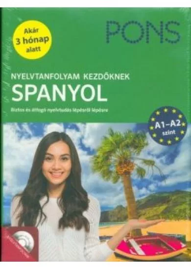 PONS Nyelvtanfolyam kezdőknek - Spanyol (könyv+CD+online) - Biztos és átfogó nyelvtudás lépésről lépesre