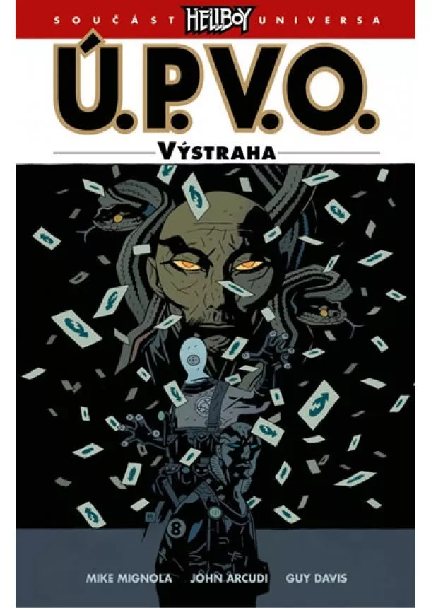 Mike Mignola, John Arcudi - Ú.P.V.O. 10 - Výstraha