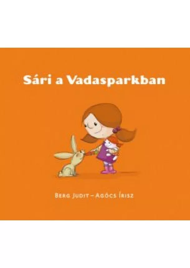 Berg Judit - Sári a Vadasparkban